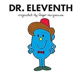 Dr. Eleventh (Doctor Who / Roger Hargreaves) by 