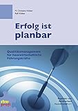 Erfolg ist planbar: Qualitätsmanagement für hauswirtschaftliche Führungskräfte by 