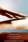 Image de Healing Touch: Essential Energy Medicine for Yourself and Others