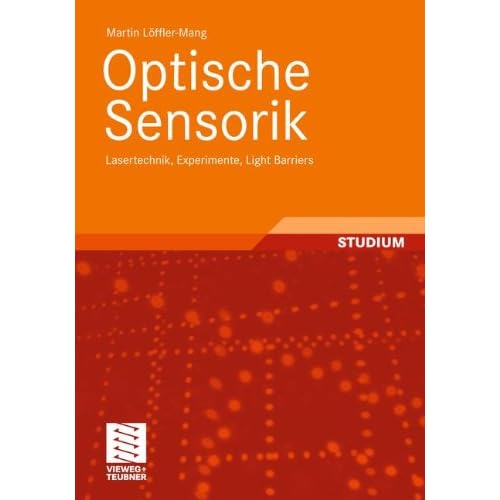 [PDF] Download Optische Sensorik: Lasertechnik, Experimente, Light Barriers Kostenlos
