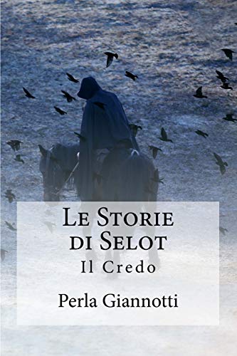 Le Storie di Selot: Vol II: Volume 2