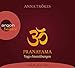Pranayama: Yoga-Atemübungen by