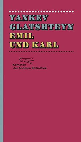 Emil und Karl (Kometen der Anderen Bibliothek, Band 7)