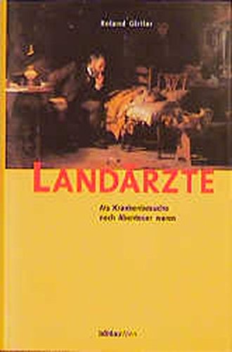 Download Landärzte. Als Krankenbesuche noch Abenteuer waren Download Landärzte. Als Krankenbesuche noch Abenteuer waren