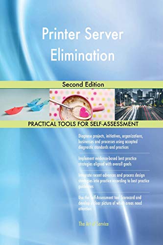 Preisvergleich Produktbild Printer Server Elimination Second Edition