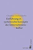 Image de Einführung in systemische Konzepte der Unternehmenskultur (Carl-Auer Compact)