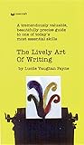 The Lively Art of Writing by