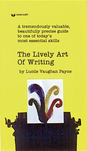 The Lively Art of Writing