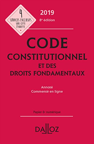 Télécharger Code constitutionnel et des droits fondamentaux 2019, annoté et commenté en ligne - 8e éd. Livre PDF Gratuit