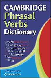 Cambridge Phrasal Verbs Dictionary Amazon De Cambridge University Press Fremdsprachige Bucher