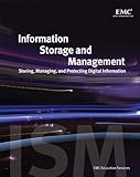 Image de Information Storage and Management: Storing, Managing, and Protecting Digital Information