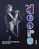 The Doors: Die illustrierte Biografie by
