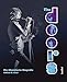 The Doors: Die illustrierte Biografie by