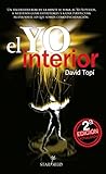 Image de El Yo Interior (Edición 2105): Conectando la mente con el alma, el Yo Superior y nuestros guias espirituales (Infinite) (Spanish Edition)
