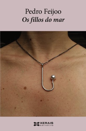 Download Os fillos do mar (Edición Literaria - Narrativa)