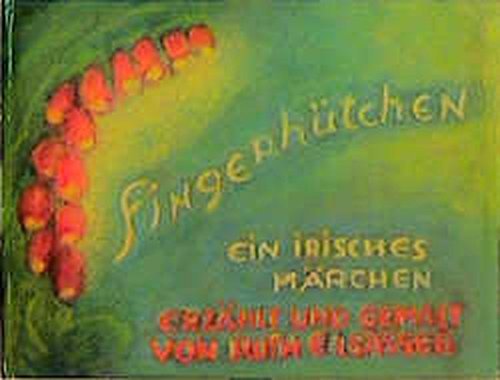 Fingerhütchen: Ein irisches Märchen Fingerhütchen: Ein irisches Märchen