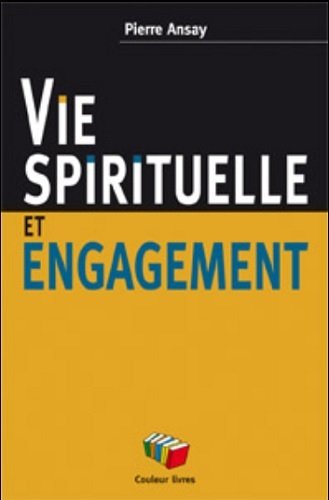 Download Vie spirituelle et engagement Download Vie spirituelle et engagement