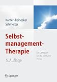 Selbstmanagement-Therapie: Ein Lehrbuch für die klinische Praxis by