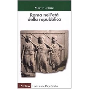 Roma nell'età della repubblica Roma nell'età della repubblica