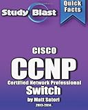 Image de Study Blast Cisco CCNP Switch: 642-813 SWITCH Implementing Cisco IP Switched Networks