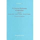 A Concise Dictionary of Akkadian: Akkadian-English: 5 (Santag)
