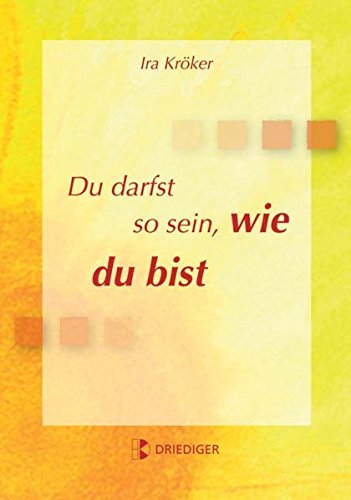 Download Du darfst so sein, wie du bist Download Du darfst so sein, wie du bist
