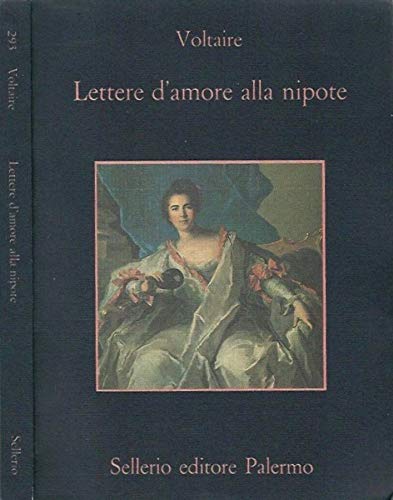 Lettere d' amore alla nipote.
