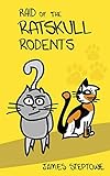 Raid of the Ratskull Rodents by James Steptowe, Mrs Cristina Viganò