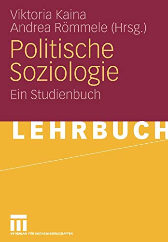 Politische Soziologie: Ein Studienbuch (German Edition)