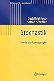 Stochastik: Theorie und Anwendungen (Statistik und ihre Anwendungen) (German Edition) by