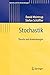 Stochastik: Theorie und Anwendungen (Statistik und ihre Anwendungen) (German Edition) by