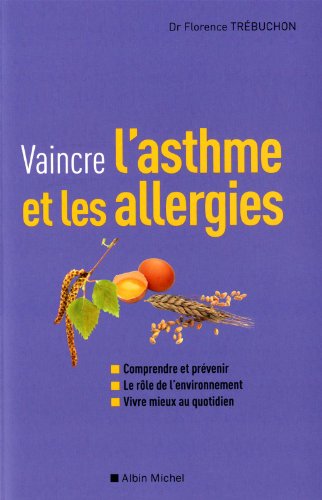 couverture de : Vaincre l'asthme et les allergies
