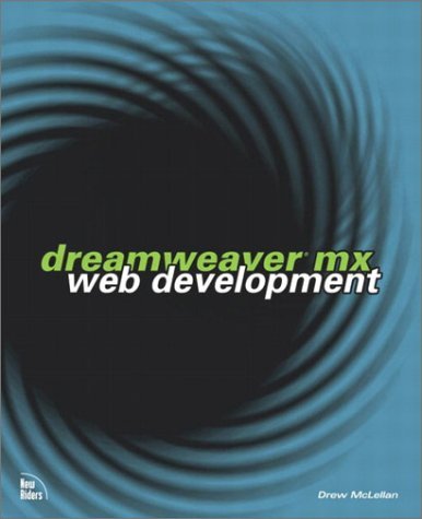 Dreamweaver MX Web Development (Voices) by Drew McLellan (2002-07-30)