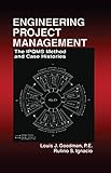 Engineering Project Management: The IPQMS Method and Case Histories (English Edition) by Louis Goodman