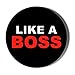 Produktbild Gift Insanity Like A BOSS 45mm Fridge Magnet