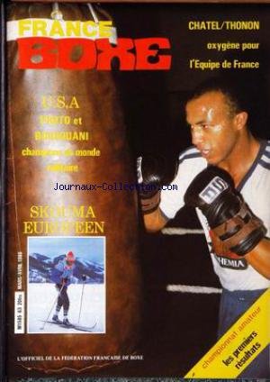 FRANCE BOXE [No 63] du 01/03/1986 - CHATEL - THONON - EQUIPE DE FRANCE - U.S.A. - PROTO ET BOUDQUANI - CHAMPIONS DU MONDE MILITAIRE - SKOUMA EUROPEEN - CHAMPIONNAT AMATEUR. gratuit