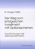 Image de Der Weg zum erfolgreichen Investment mit Optionsscheinen: Eine Einführung in die Optionsscheintheor