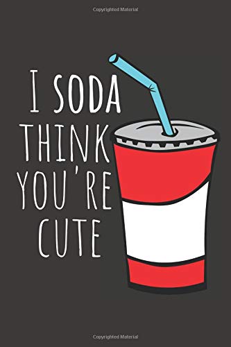 Preisvergleich Produktbild I SODA Think You're Cute: Funny Valentines Gift - Lined Notebook