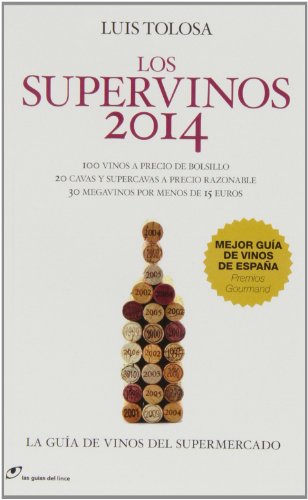 Download Los Supervinos 2014: La guía de vinos del supermercado (Las Guias De Lince) Download Los Supervinos 2014: La guía de vinos del supermercado (Las Guias De Lince)