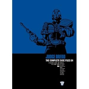 Judge Dredd: Complete Case Files v. 4