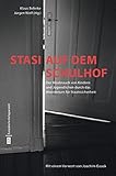 Image de Stasi auf dem Schulhof: Der Missbrauch von Kindern und Jugendlichen durch das Ministerium für Staat