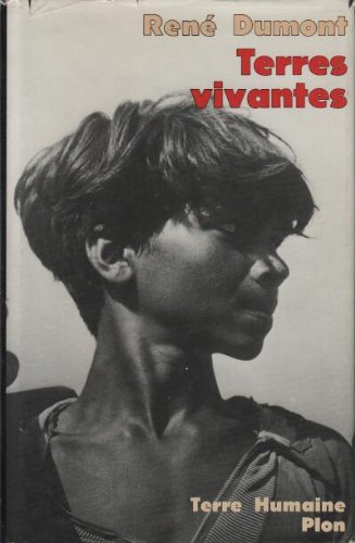 Terres vivantes : voyages d'un agronome autour du monde