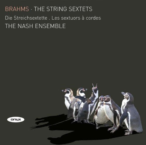 Brahms : Les Sextuors A Cordes