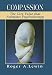 Compassion: The Core Value That Animates Psychotherapy (English Edition) by Roger A. Lewin