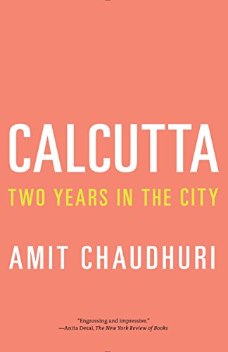 Calcutta: Two Years in the City (Vintage Departures)