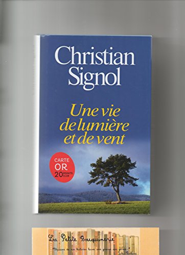 couverture de : Une vie de lumi&egrave;re et de vent