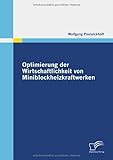 Optimierung der Wirtschaftlichkeit von Miniblockheizkraftwerken by 