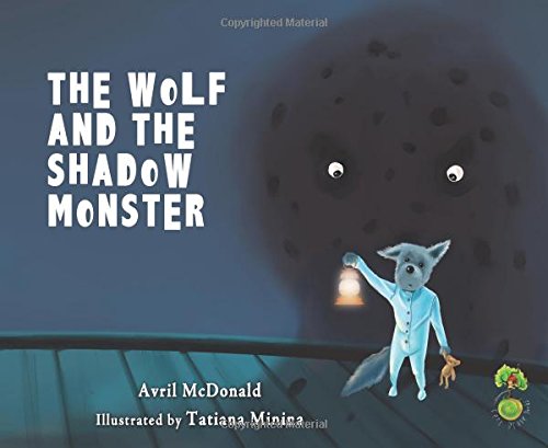 Download The Wolf and the Shadow Monster (Feel Brave Series)