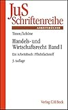 Image de Handels- und Wirtschaftsrecht Band I: Pflichtfachstoff: Ein Arbeitsbuch (JuS-Schriftenreihe/Arbeitsb