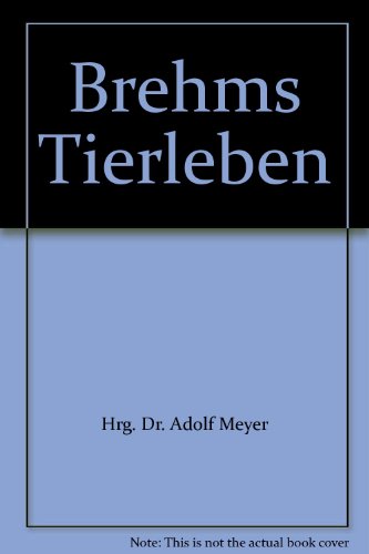 Brehms Tierleben: Band 2.3 - Vögel